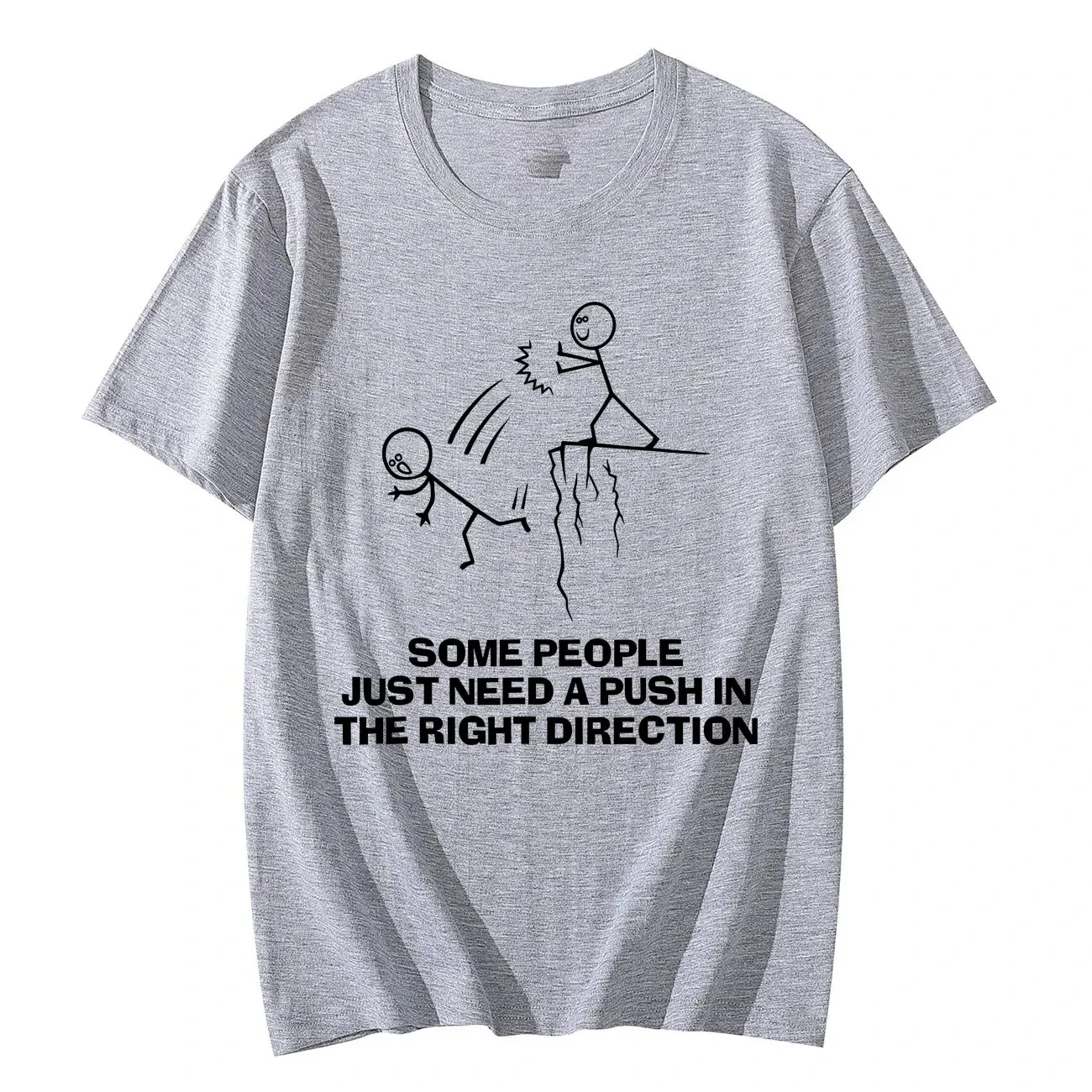 Some People Just Need A Push in The Right Direction Funny Graphic T Shirts Womens T-shirts