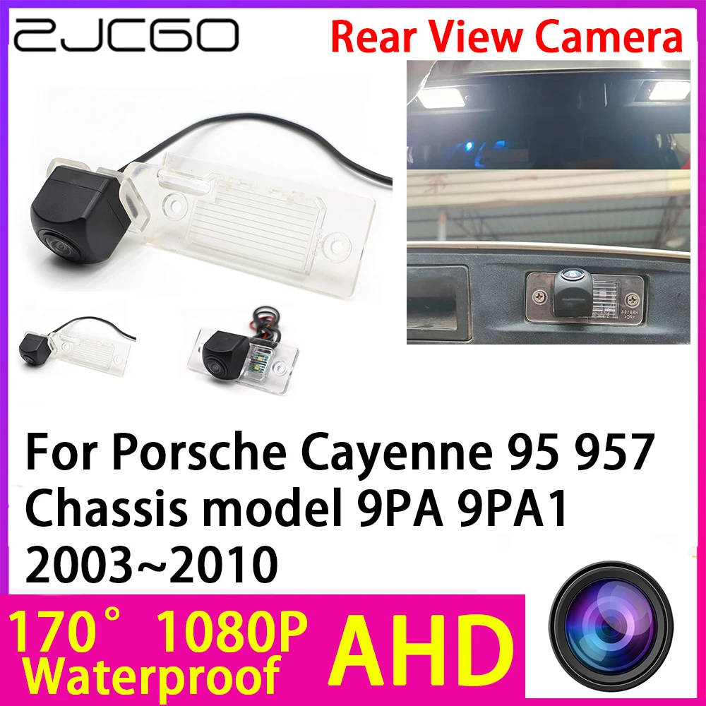 

ZJCGO AHD 1080P Reverse Rear View Camera Night Vision Waterproof for Porsche Cayenne 95 957 Chassis model 9PA 9PA1 2003~2010