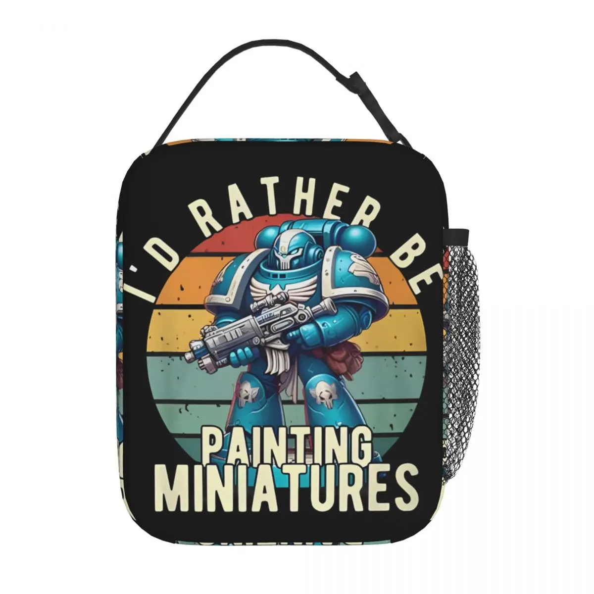 Insulated Lunch Bag W-Warhammer 40K Product I'd Rather Be Painting Miniatures Lunch Food Box Y2K Thermal Cooler Lunch Box