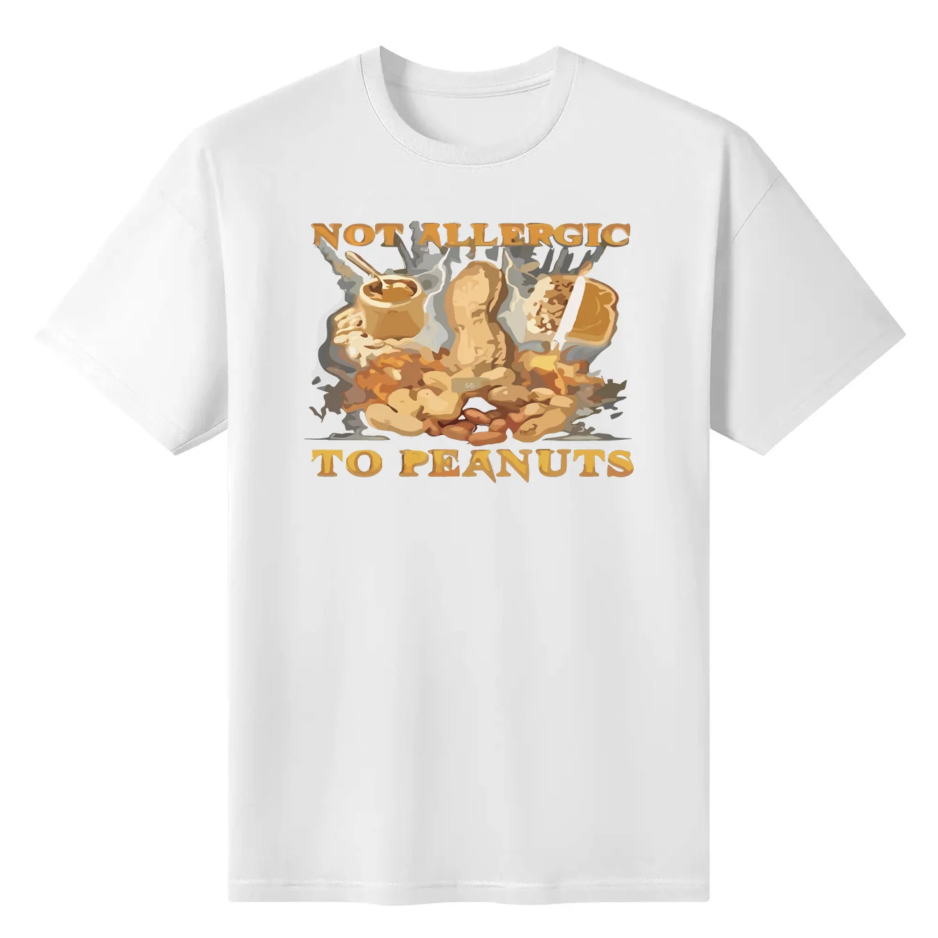 Not Allergic To Peanuts T-Shirt Tee Top Funny Meme Diet Nuts Nut Graphic Printed Tshirt Casual Fashion Streetwear Y2k Man Tees