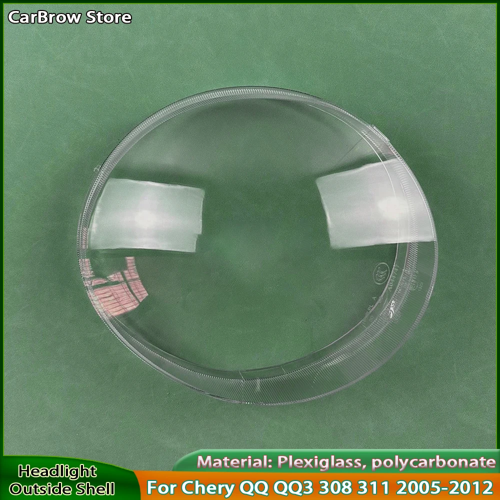 

For Chery QQ QQ3 308 311 2005-2012 Headlamp Housing Transparent Mask Cover Headlight Shell Plexiglass Replace Original Lens