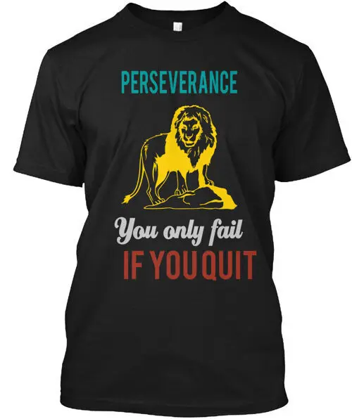 Perséverance T-Shirt Taille S à 5XL