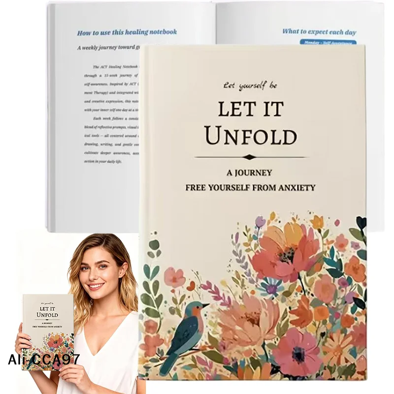 

【A】Дайте ему развиваться: 15-недельный руководящий дневник для эмоционального исцеления и осознанного роста, рабочая тетрадь по терапии ACT, блокнот для осознанности