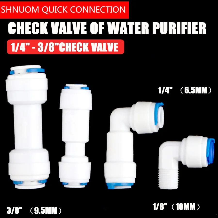 1/4'、‘3/8'' tube white check valve Straight-through 9.5MM joint Pipe connector of reverse osmosis system water purifier fittings