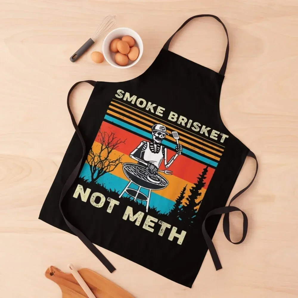 

SMOKE BRISKET NOT METH Apron Dress home women Kitchen Items For Home Waterproof women Apron