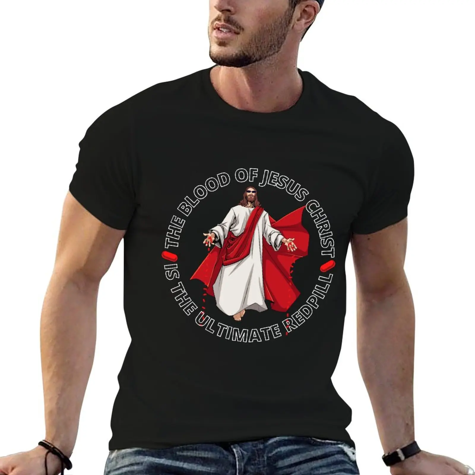 

The Blood of Jesus Christ, is the Ultimate Red Pill T-Shirt anime t shirts oversize t shirts for man graphic tees T-Shirt
