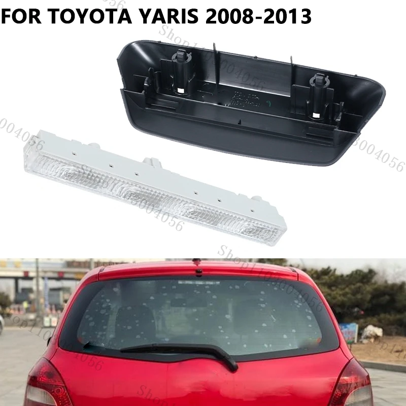 

Автомобильный стоп-сигнал с высоким креплением для Toyota Yaris 2008-2013, задний высокий 3-й стоп-сигнал с крышкой, задний противотуманный фонарь, стоп-сигнал