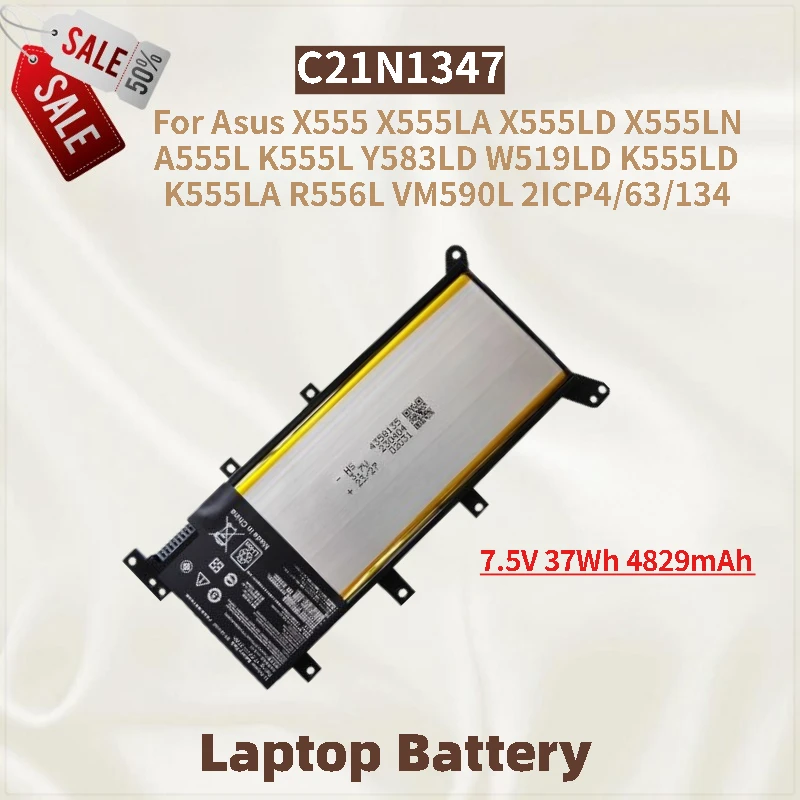 

Laptop Battery 7.5V 37Wh 4829mAh C21N1347 for Asus A555L K555L Y583LD W519LD X555 X555LA X555LD X555LN K555LD K555LA R556L