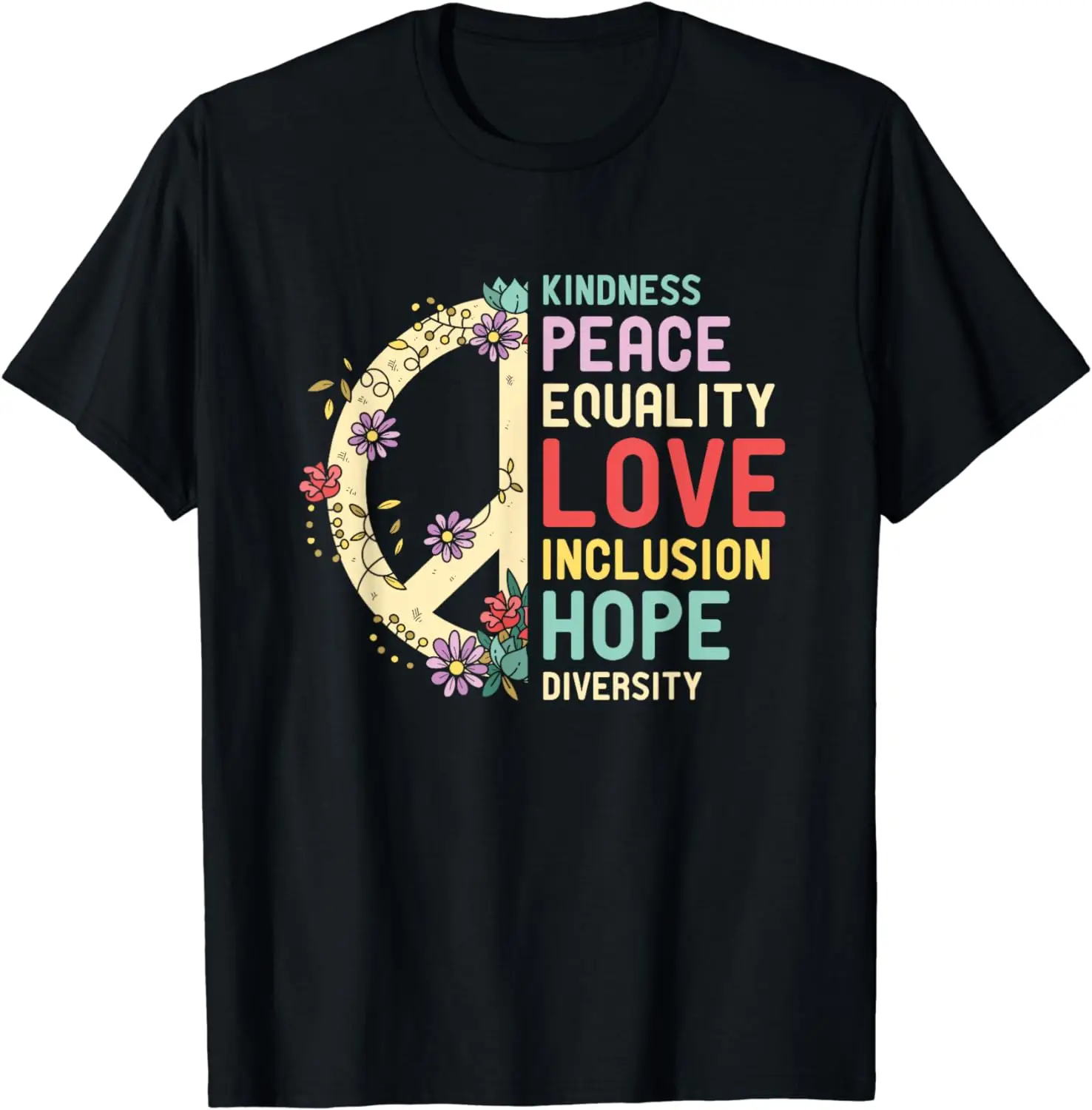 Diversity Equality Love Peace Human Rights Social Justice T-Shirt