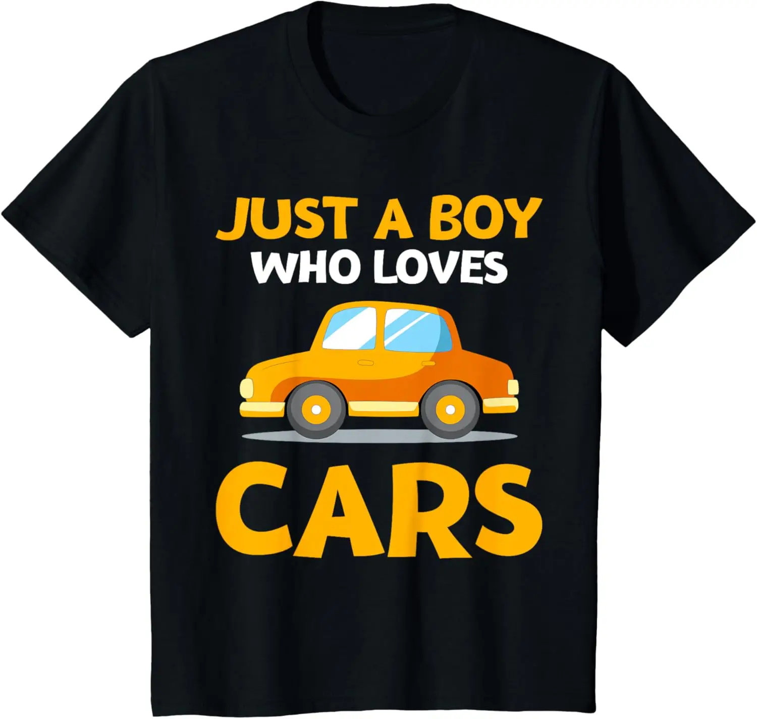 Kids Just A Boy Who Loves Cars Automobile Toys Lover Son Grandson T-Shirt