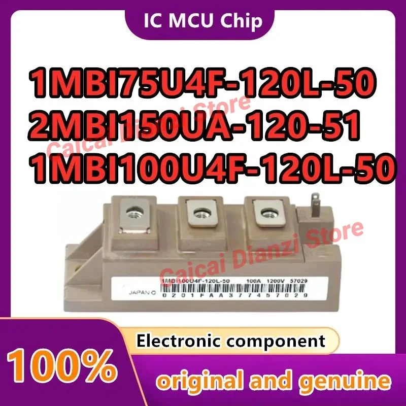 

1MBI75U4F-120L-50 2MBI150UA-120-51 1MBI100U4F-120L-50