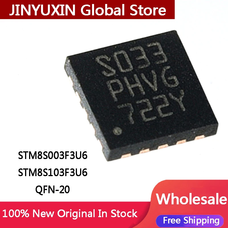 10Pcs STM8S003F3U6 STM8S003 STM8S103F3U6 STM8S103 QFN-20 IC Chip In Stock Wholesale