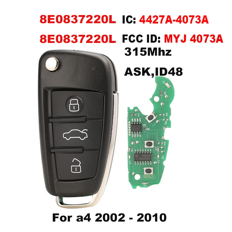 

Jingyuqin дистанционный ключ от автомобиля для Audi A4 2002-2010 8E0837220L 4427A-4073A MYJ-4073A 315 МГц ASK ID48 чип