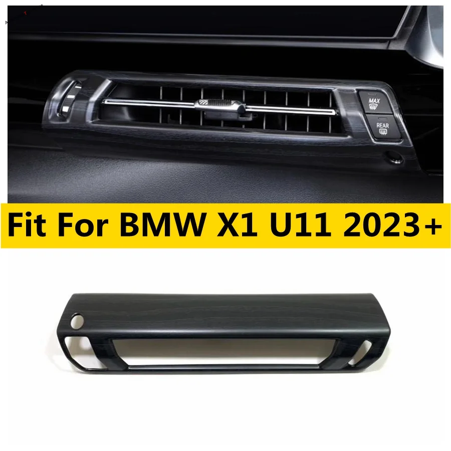 

Fit For BMW X1 U11 2023 2024 Auto Dashboard Central Control Console Air Conditioning Outlet AC Vent Cover Trim Accessories