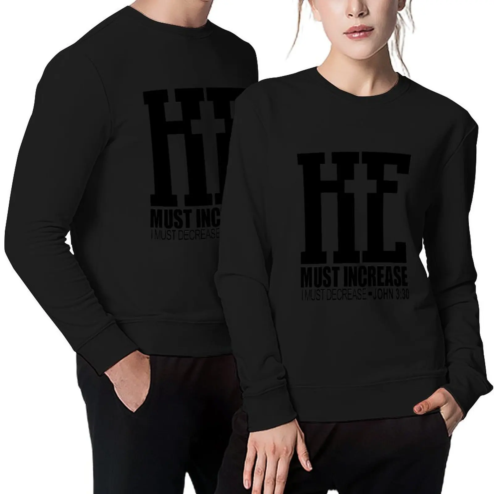 

he must increase i must decrease john 3:30 Pullover winter clothes autumn jacket men men wear anime clothing graphic sweatshirts