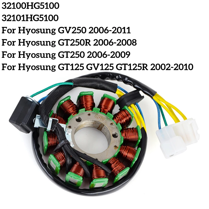 

Motorcycle Stator Coil For Hyosung GT250 GV250 GT125 GV125 GT250R GT125R GT GV 125 250 Generator Magneto 32100HG5100 32101HG5100