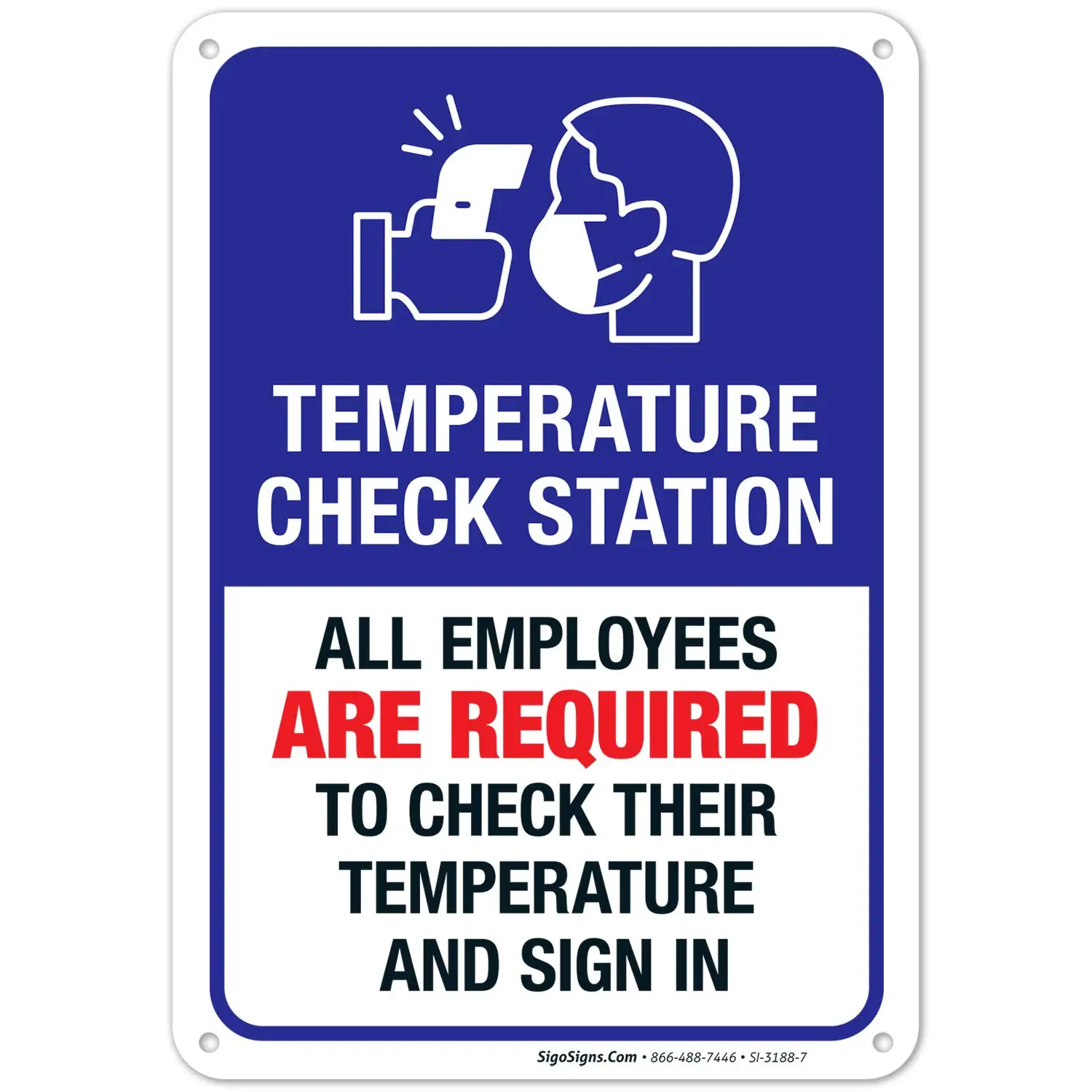 Temperature Check Station Sign, All Employees are Required, 10x7 Inches, Rust Free .040 Aluminum, Fade Resistant, Easy Mounting