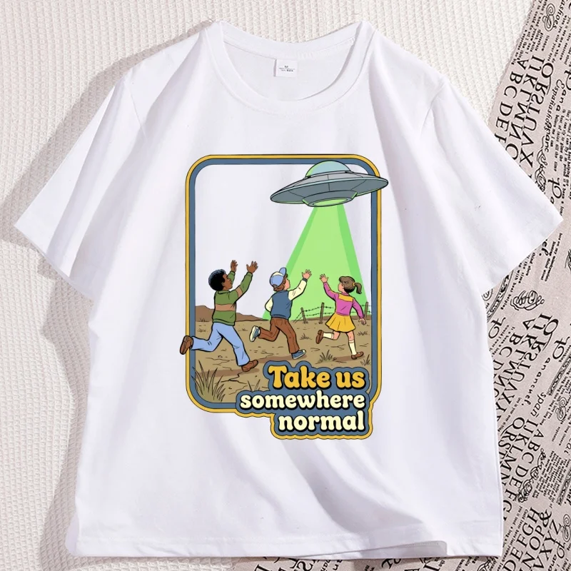 Take Us Somewhere Normal T-Shirt Funny UFO Alien Graphic Tee Casual Cotton Printed Tshirt Short Sleeve Loose Streetwear