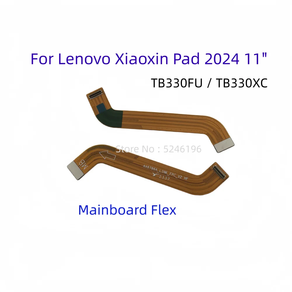 1pcs Main Board Charging Connect Mainboard Flex Cable For Lenovo Xiaoxin Pad 2024 11' Inch TB330FU TB330XC Replace Part.
