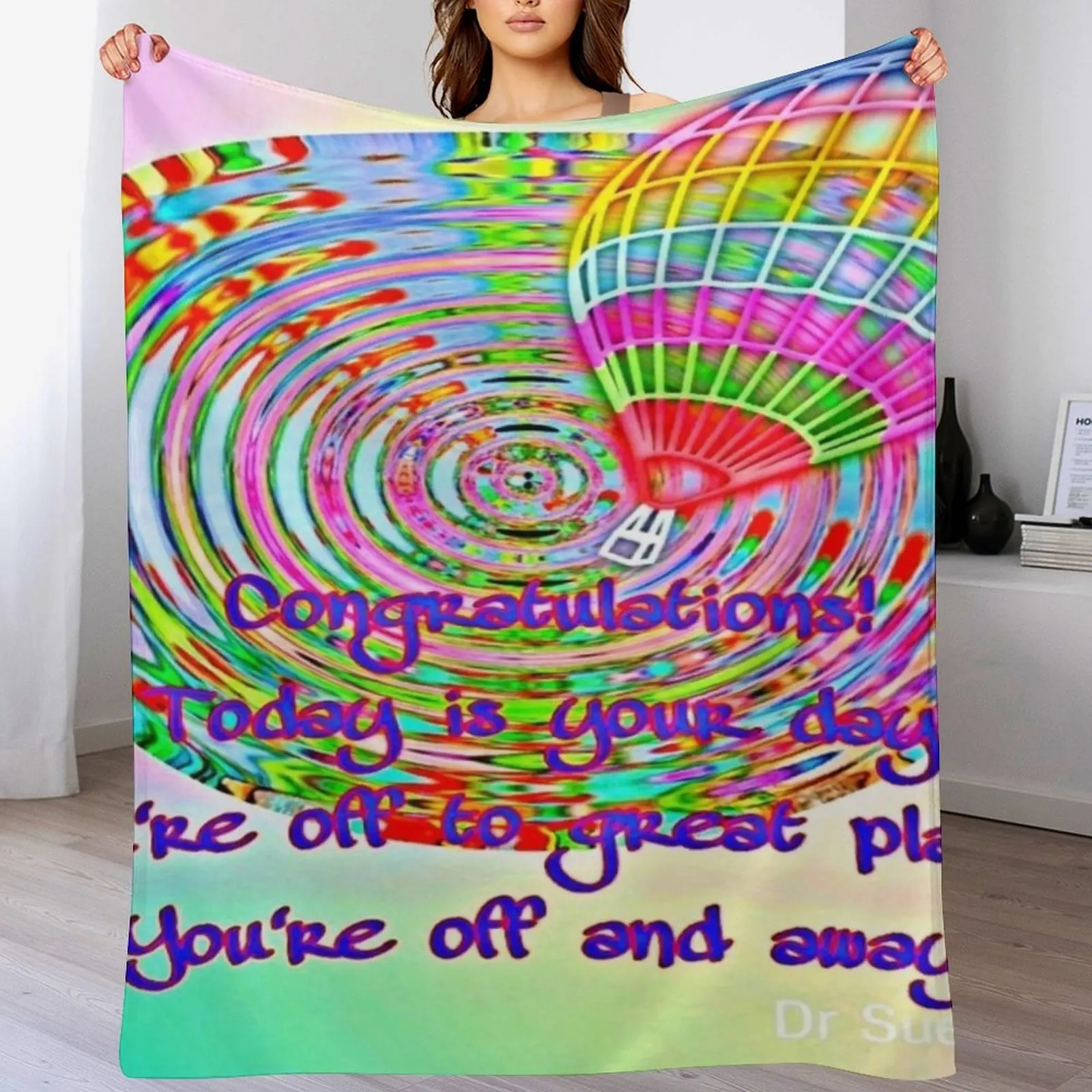 

Congratulations! Today is your day., quote Dr Suess. Throw Blanket