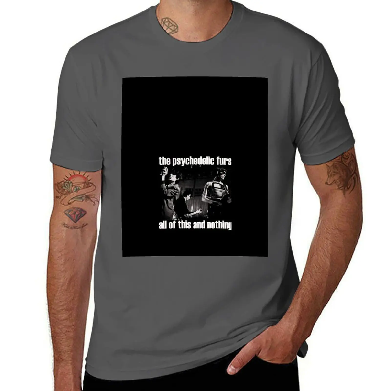 

The Psychedelic Furs T-Shirt t shirts for man cotton t shirt men 100% cotton luxury brand T-Shirt