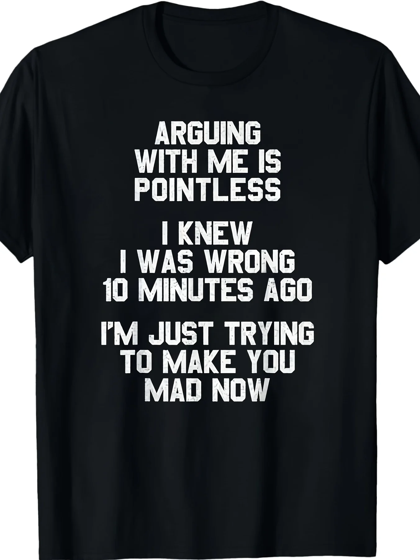 Funny Slogan T-Shirt with Tagline 
