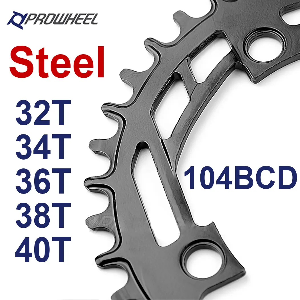 Coroa de Aço Prowheel 104BCD para Bicicleta de Montanha, Coroa de Aço Inoxidável BCD 104, 32 34 36 38 40T para Bicicleta Fat Bike