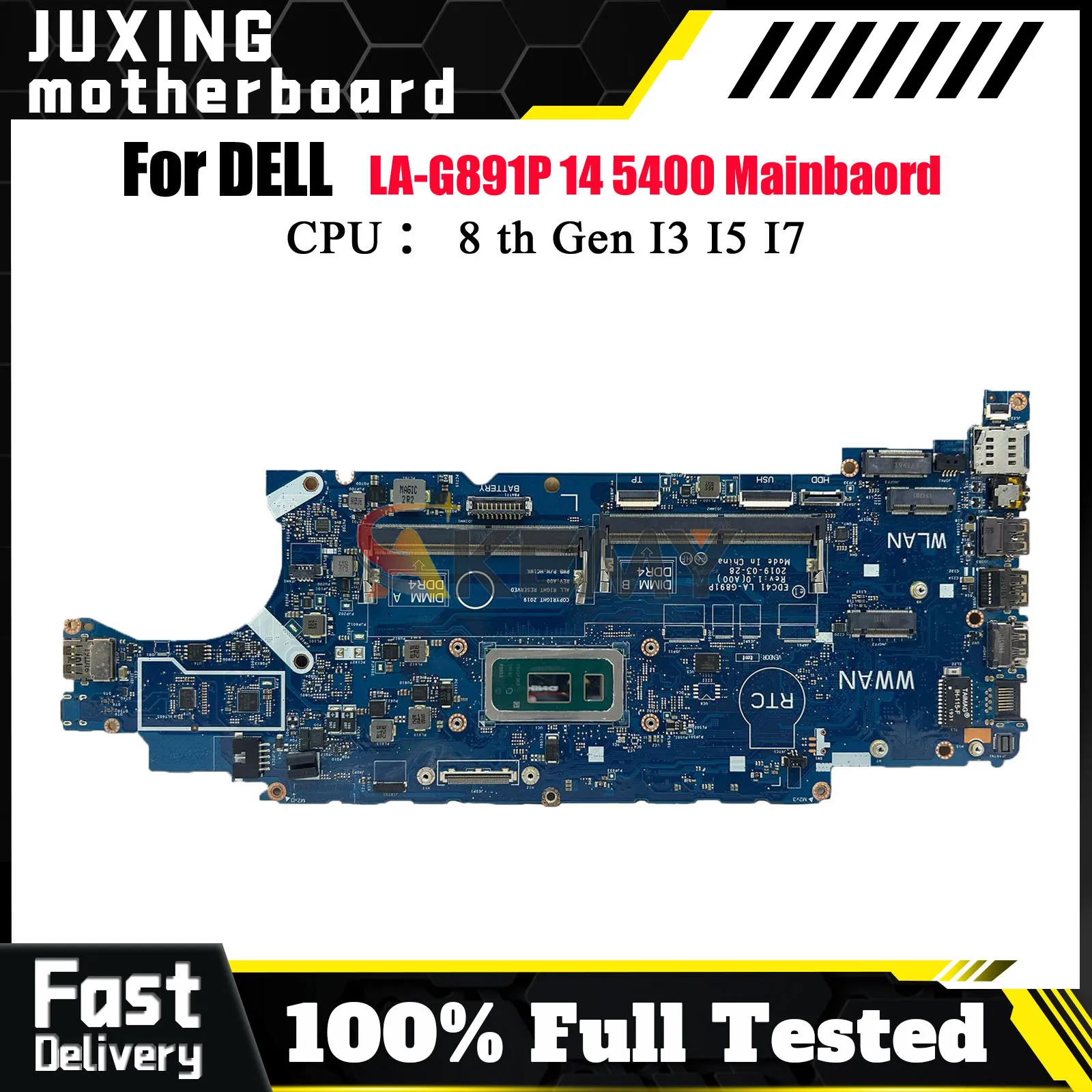 

Материнская плата для ноутбука DELL Latitude 5400 для DELL, LA-G891P с процессором i5 i7 8-го поколения EDC41 CN-03WM4C 0HJD1J 100% полностью протестирована