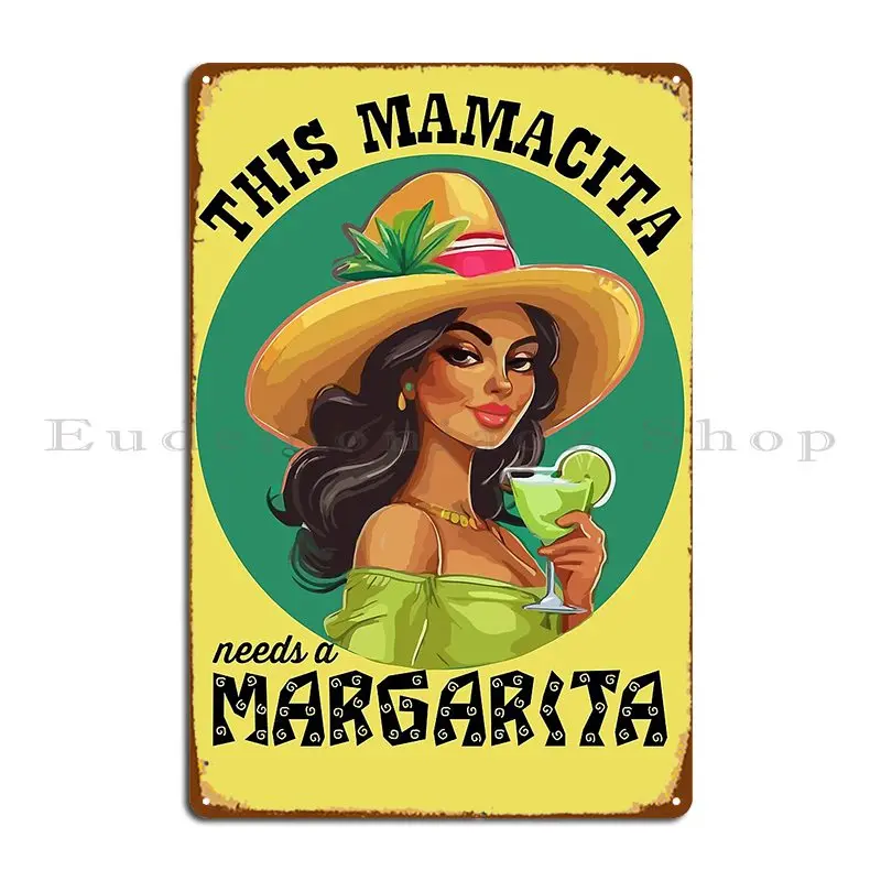 This Mamacita Needs A Margarita Cinco De Mayo Sombrero Mexican Independence Metal Signs Wall Decor Print Vintage Tin Sign Poster