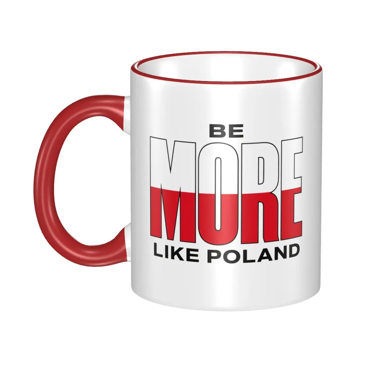 Unique Design Humor Be Like Poland Accessories Mugs Kawaii Coffee Cup