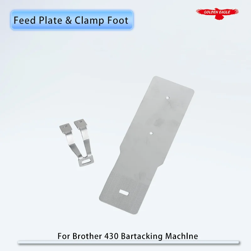 Feed Plate & Work Clamp Foot For Brother KE-430D Bartacking Sewing Machine Parts Accessories