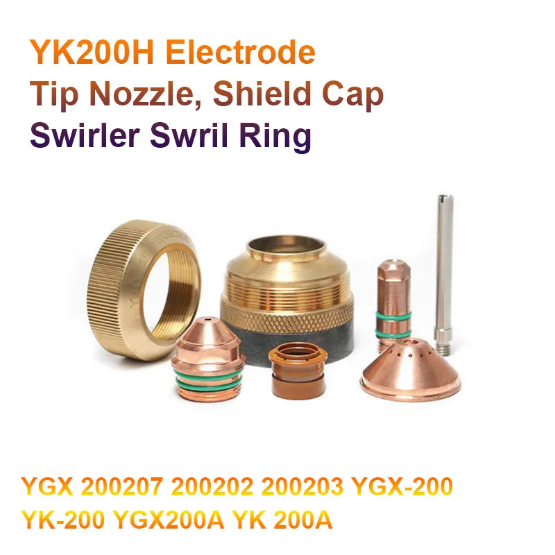 YK200H Electrode Tip Nozzle Shield Cap Swirler Swril Ring Consumables Kit YK200102 Torch for YGX200A Dry Plasma Cutting Machine