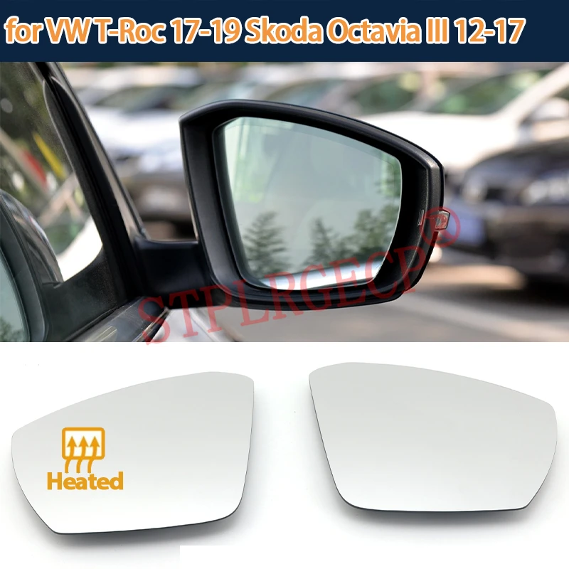 For VW T-Roc 17-19 Skoda Octavia III 12-17 Driver Passenger Side Mirror Heated Glass Rearview Exterior Mirror Parts Left Right