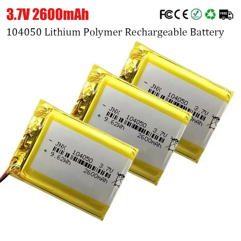 3.7V 2600mAh Polymer Lithium Battery 104050 Rechargeable Battery Suitable for Tablet PC GPS Navigation MP5 DVR Bluetooth Speaker