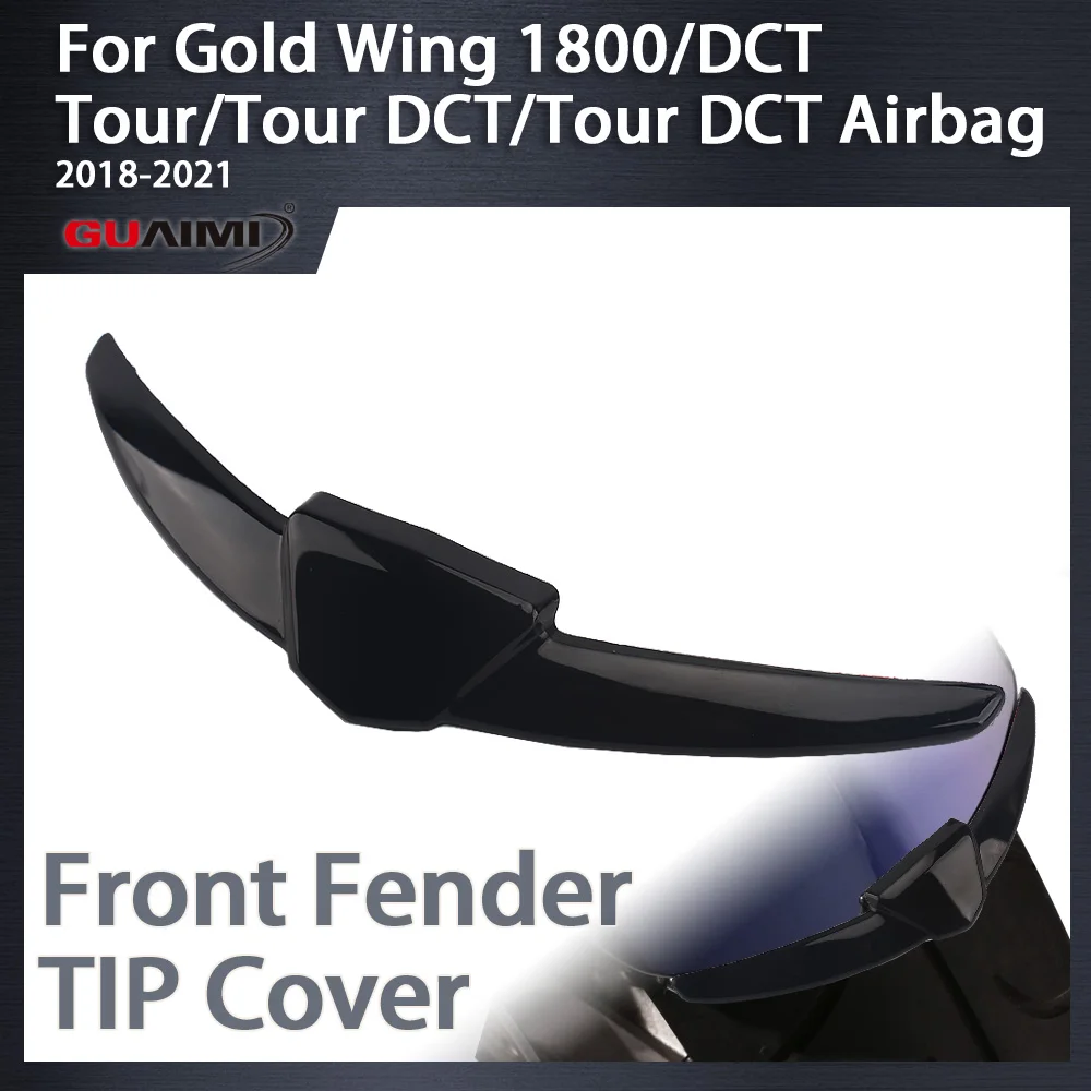 

Front Fender Tip Decoration Cover For Gold Wing GL 1800 Tour DCT GoldWing GL1800 Motorcycle Front Mudguard Trim Accessories