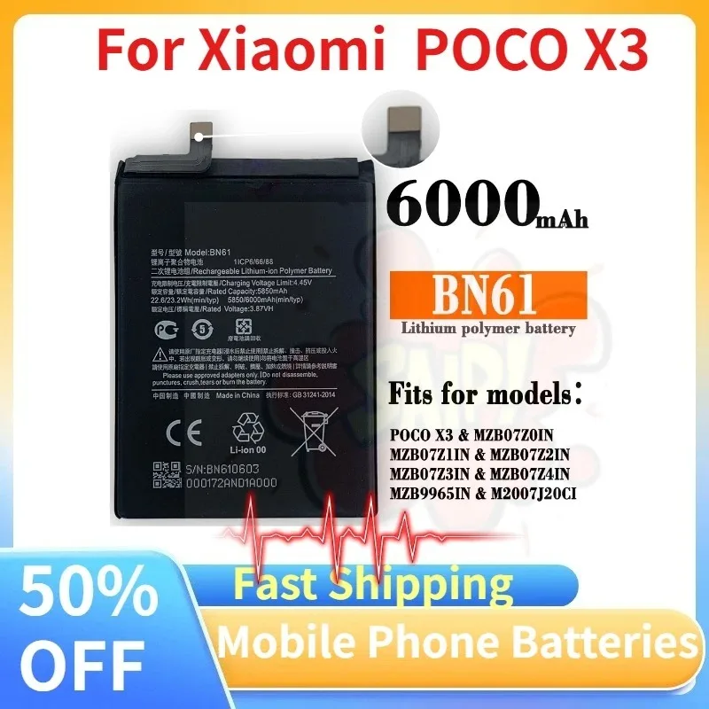 

Brand New BN61 6000mAh Mobile Phone Battery for Xiaomi POCO X3 Phone Rechargeable Batteries+Tools