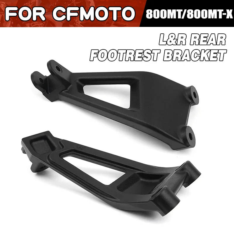 For CFMOTO 800MT 800MT-X Left Right Rear Footrest Bracket Moto Accessories CF800MT CF800-5 800 MT MT800 Motorcycle Parts