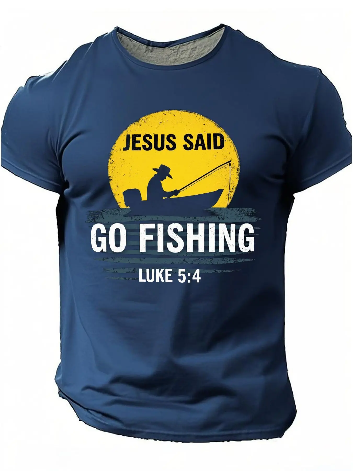 Jesus Said Go Fishing Luke 5:4 Christian Graphic design-100% cotton summer O-neck short sleeve casual printed men's T-shirt.
