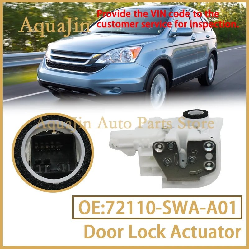 

72110-SWA-A01 Front Right Door Lock Actuator For Honda CR-V CRV RE 2007 2008 2009 2010 2011 Auto Car 72110-SWA-D01 72110SWAA01