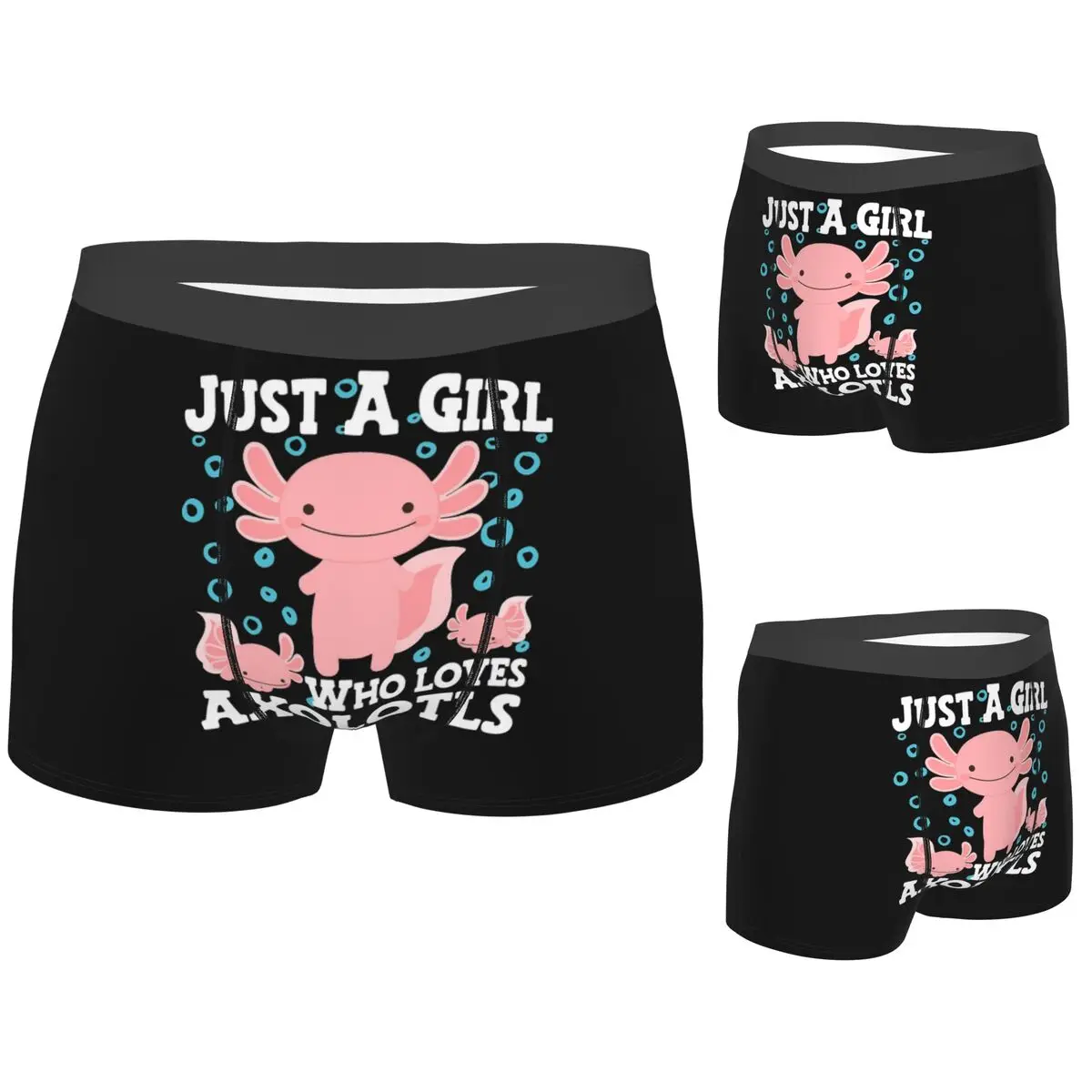 

Boxer Underpants Shorts Axolotl Cute Kawaii , Just A Girl Who Love Axolotls Panties Male Soft Underwear for Homme Man Boyfriend