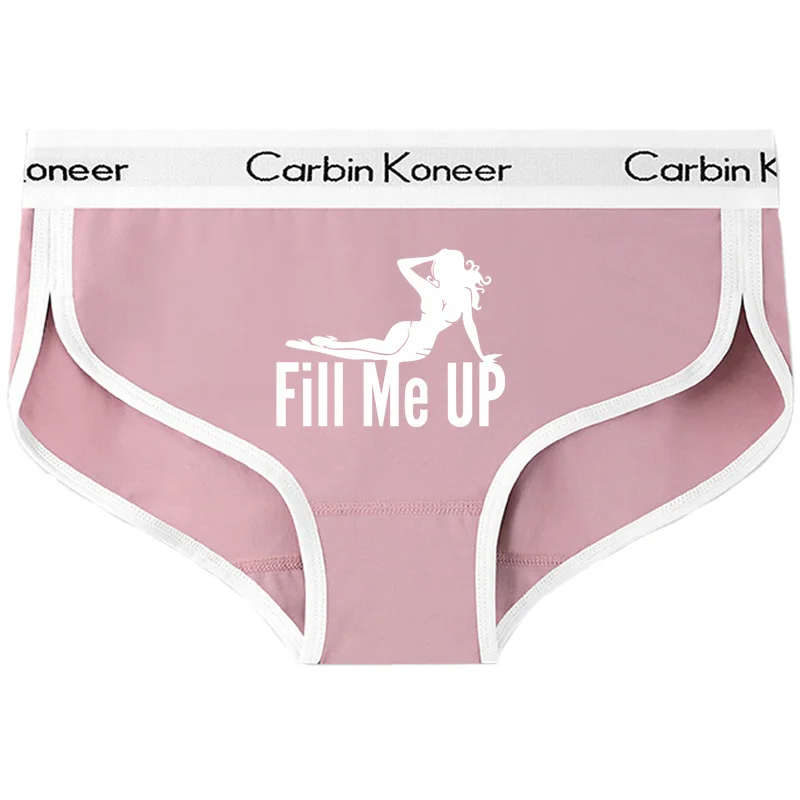 Fill Me Up Funny Girls Panties Women\'s Intimates Underwear New Girl\'s Sexy Panties Women Cotton Sports Underpant Cute Briefs