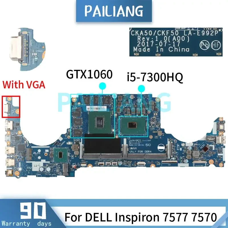 For DELL Inspiron 7577 7570 Laptop Motherboard CN-0VPTXG 0VPTXGCN-0JP90V 0JP90V GTX1060 Notebook Mainboard CKA50/CKF50 LA-E992P