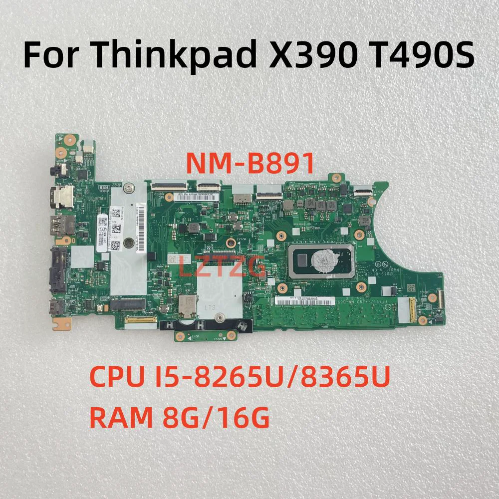 NM-B891 For Lenovo ThinkPad X390/T490S Laptop Motherboard With I5-8265U/8365U CPU 8G/16GB 01HX934 01HX922 100% Tested OK