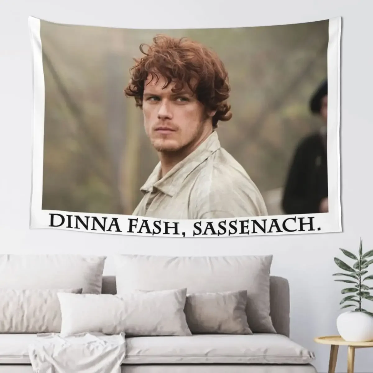 Dinna fash, Sassenach. Tapestry Bedroom Decor Aesthetic Decorative Wall Murals Tapestry