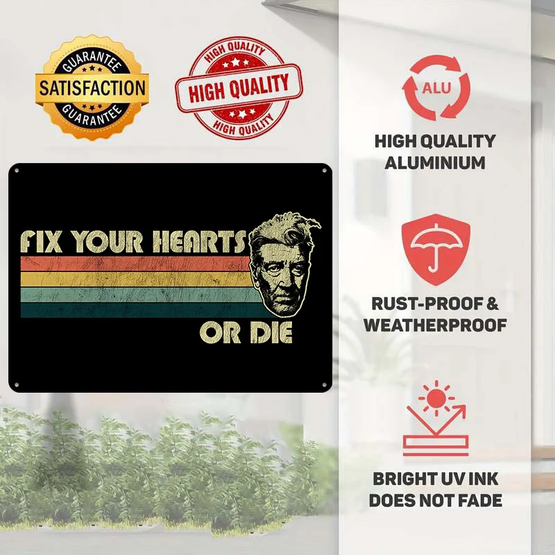 Fix Your Hearts or Die - David Lynch 3D Printed Texture Poster Personalized Wall Art Retro Metal Tin Signs for Bar Accessories
