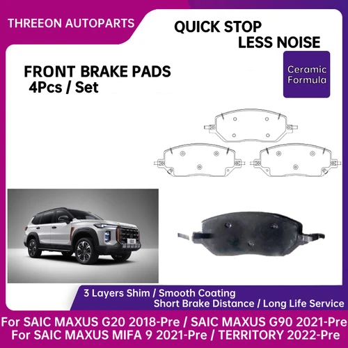 Pastillas de freno de cerámica delanteras THREEON para SAIC MAXUS TERRITORY G20 G90 MIFA 9, se adapta a motores diésel y de gasolina