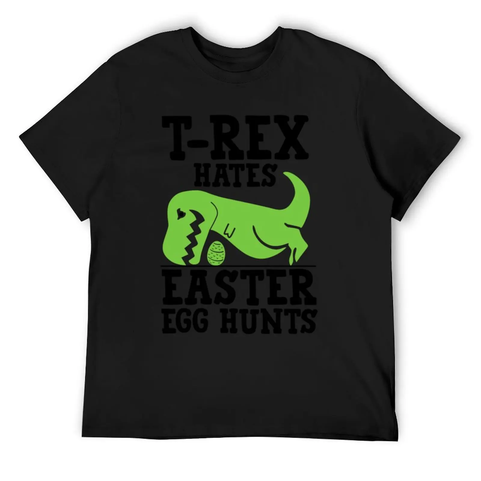 

T Rex Hates Easter Egg Hunts T-Shirt aesthetic clothes summer clothes funny costumes Louboutins heavyweight t shirts for men