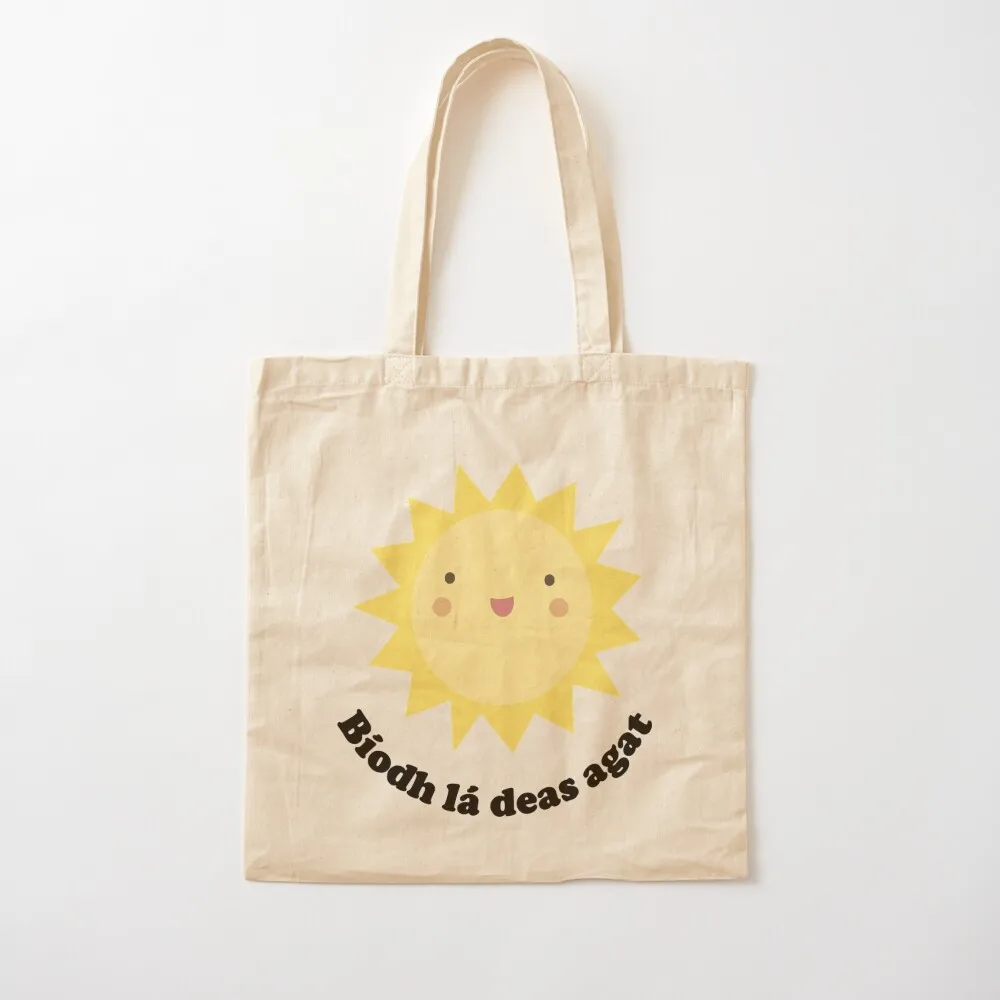 

Bíodh lá deas agat Tote Bag tote bag women Woman shopper bag Canvas Tote