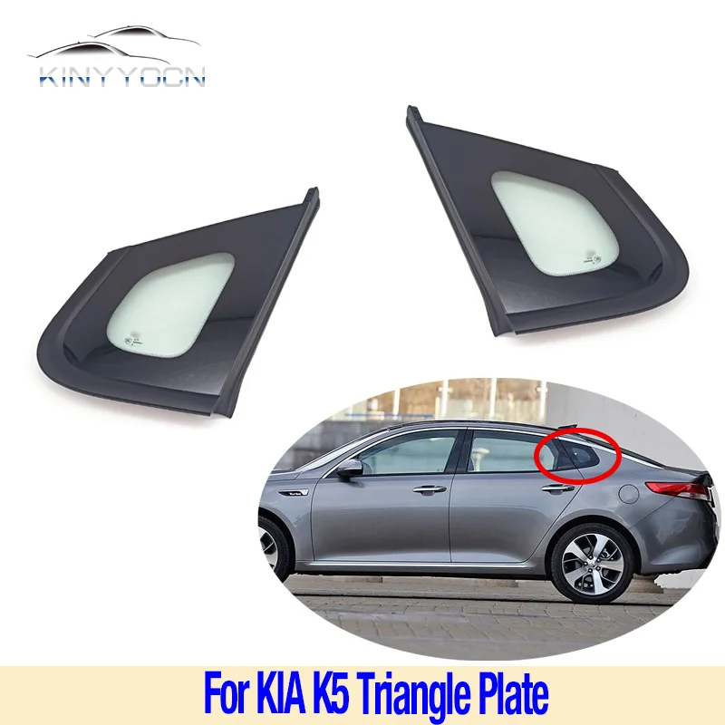 

1PCS For KIA K5 2016-19 Rear Window Glass Triangle Plate Garnish Cover Panel Side Mirror Trim Exterior