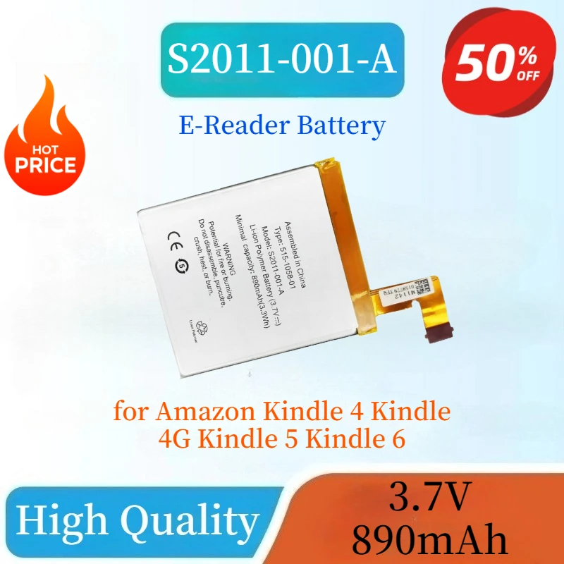 

High Quality Brand New S2011-001-A 3.7V 890mAh Replaceable E-Reader Battery For Amazon Kindle 4 4G Kindle 5 Kindle 6